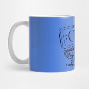 I Can't Today Cat Mug